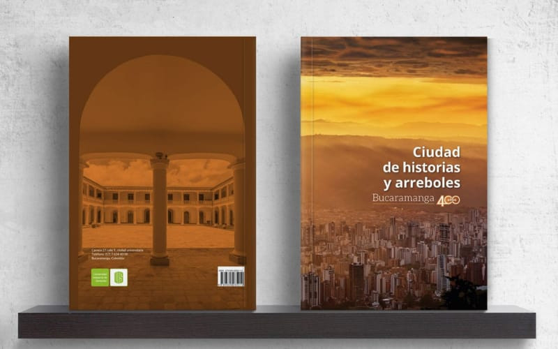 Los 400 años de Bucaramanga ya tienen libro